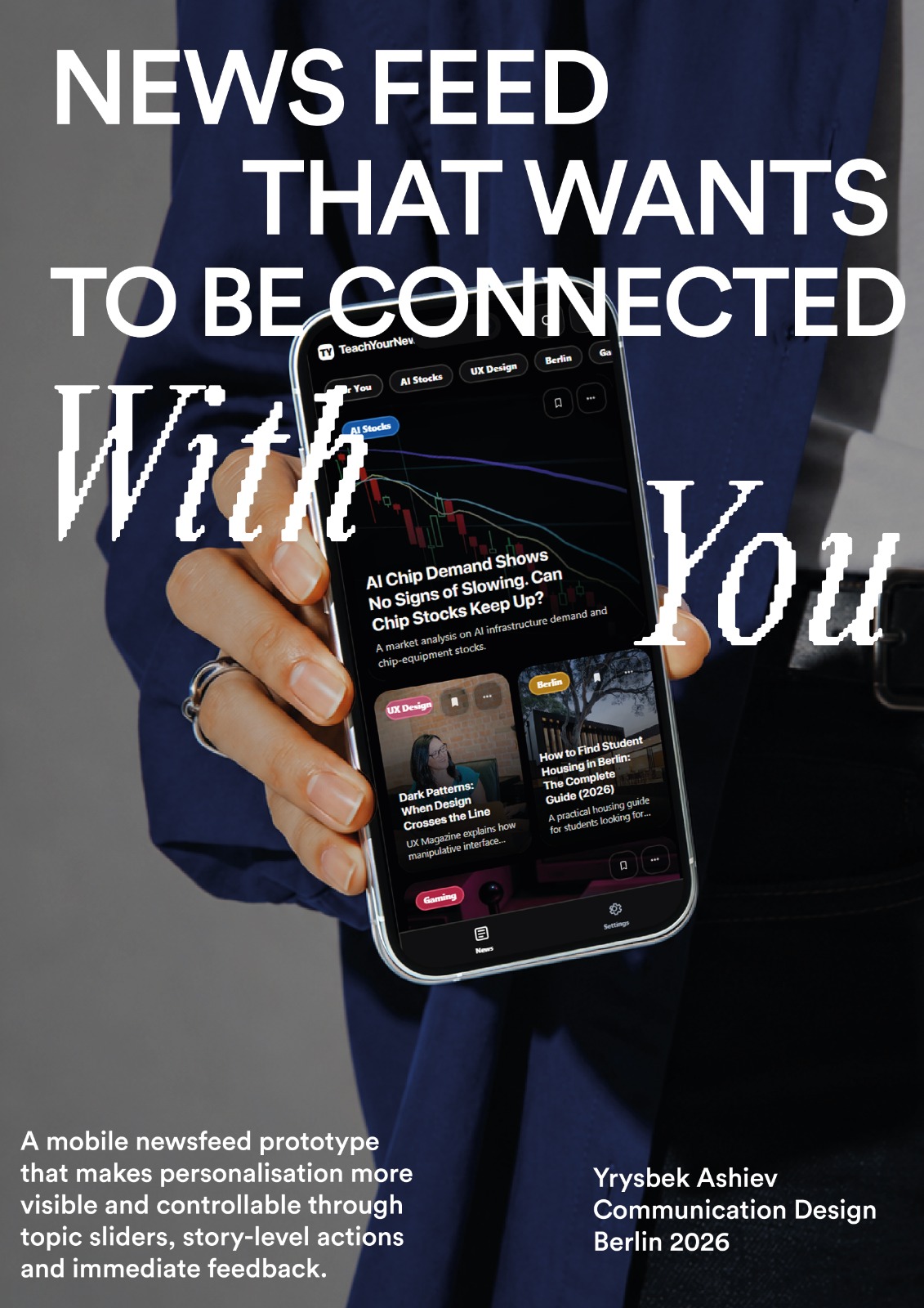 Teachable Newsfeed graduation poster with a person holding the mobile newsfeed prototype